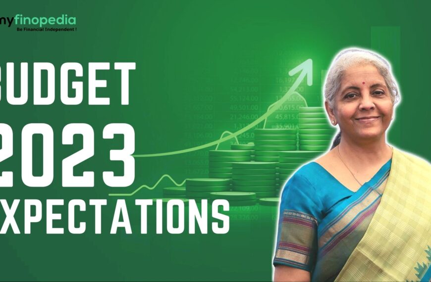 Budget 2023 Expectations: What We Can Expect From Budget 2023?