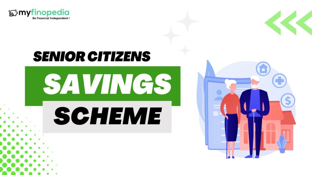 Senior Citizen Savings Scheme