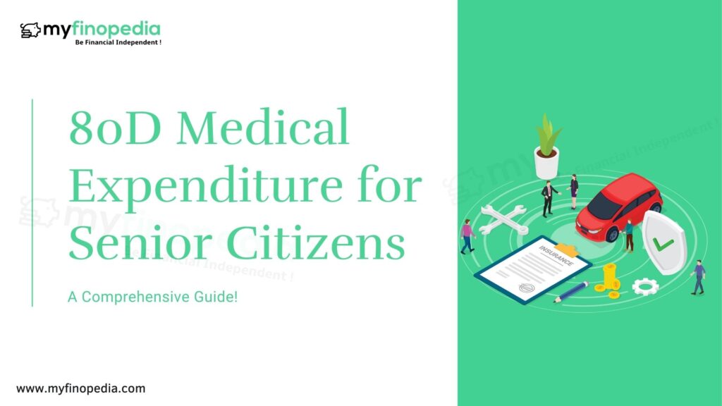 80D Medical Expenditure For Senior Citizens