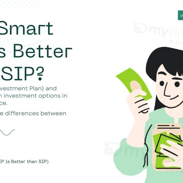 Why Smart SIP is Better Than SIP?