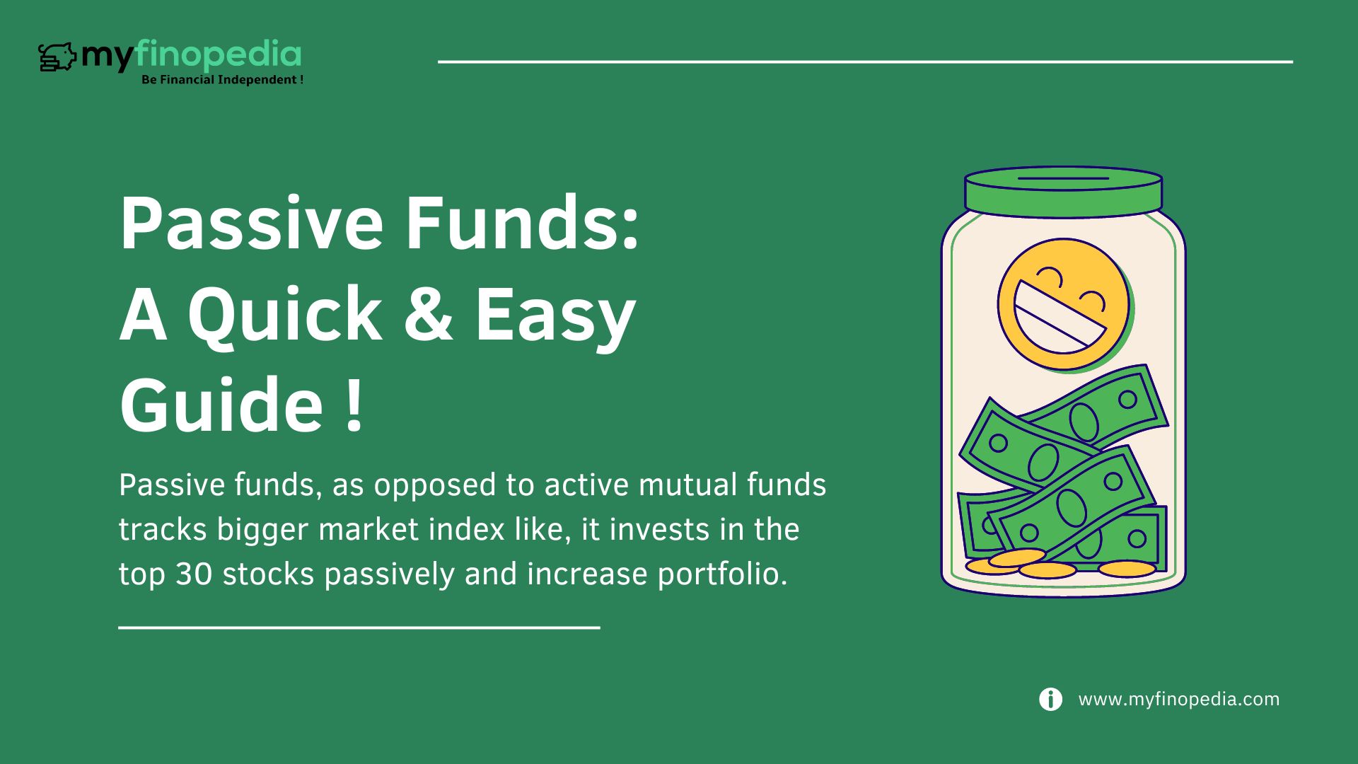 Passive Funds A Quick & Easy Guide !