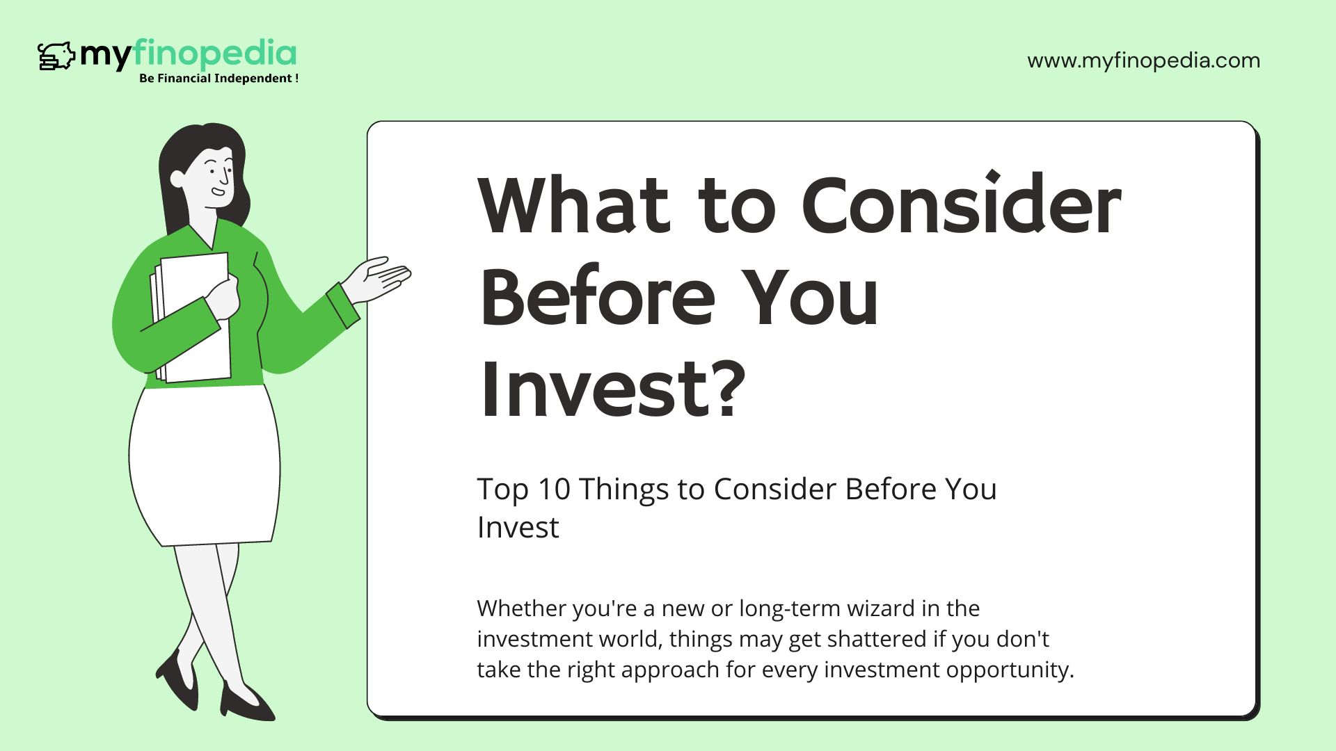 Top 10 Things to Consider Before You Invest