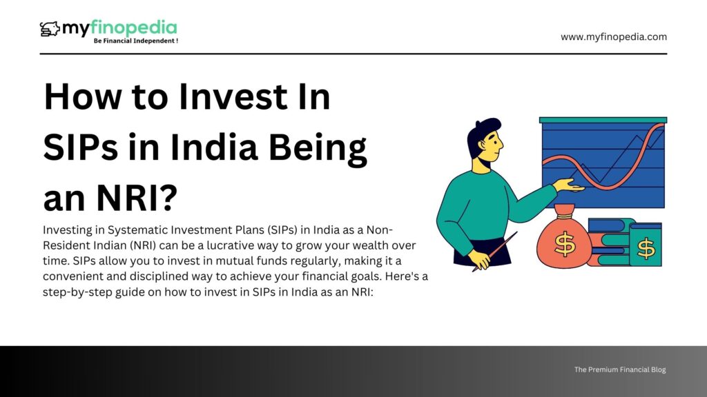 How to Invest In SIPs in India Being an NRI