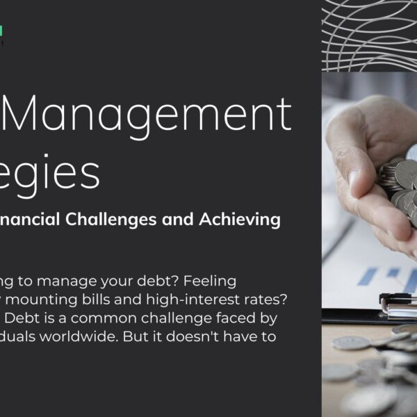 Debt Management Strategies – Overcoming Financial Challenges and Achieving Debt Freedom