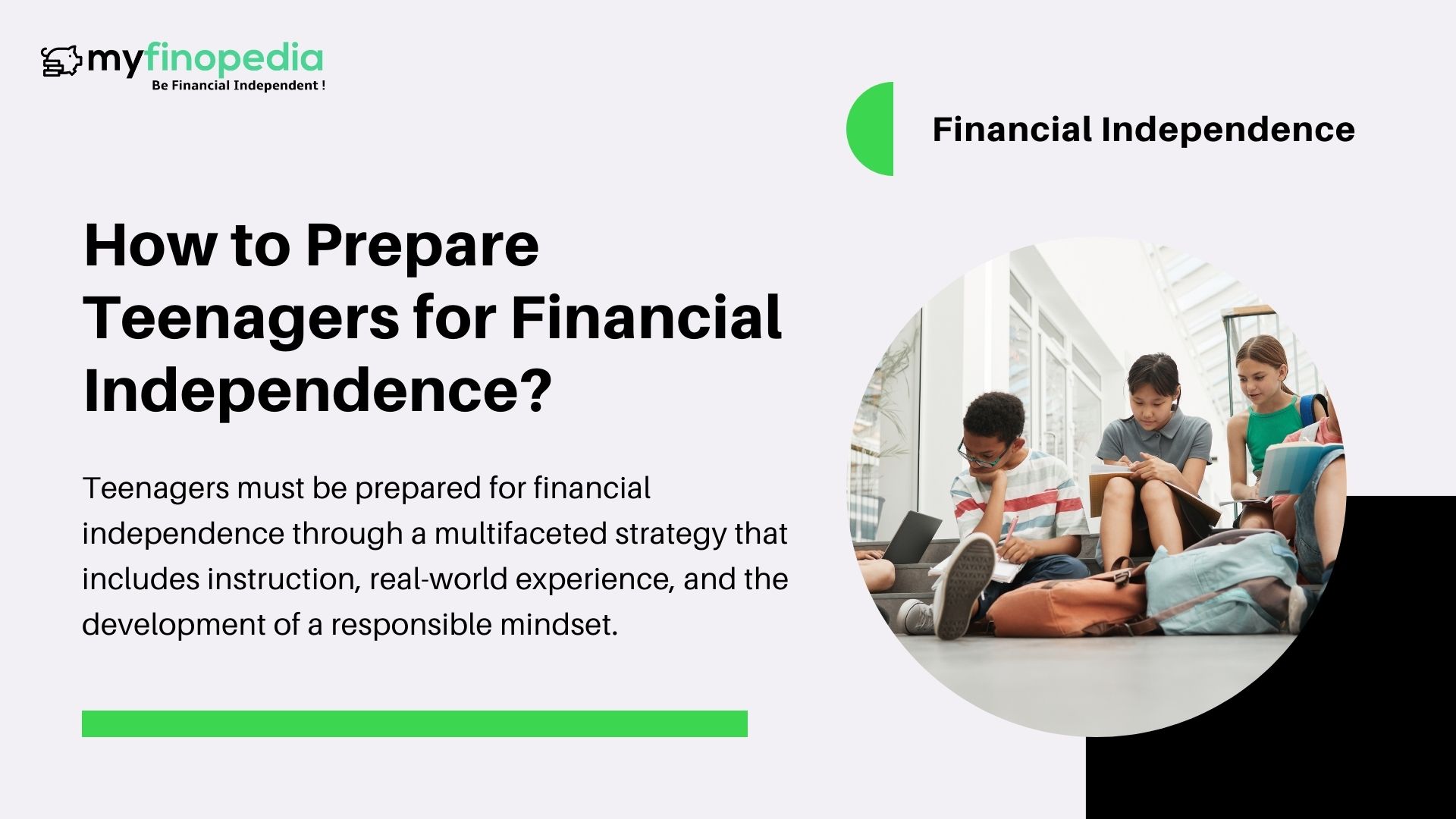 How to Prepare Teenagers for Financial Independence