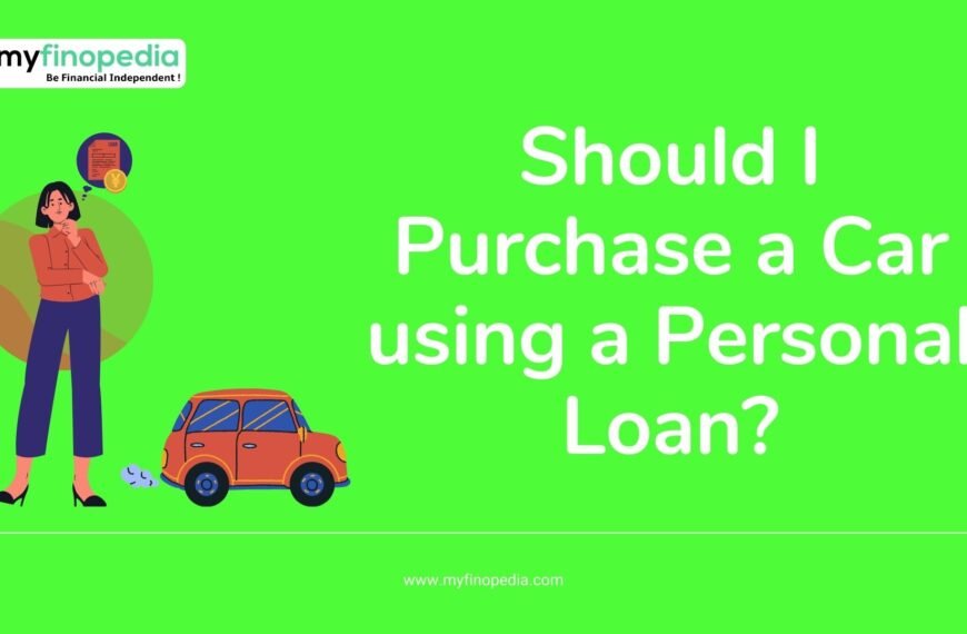 Should I Purchase a Car using a Personal Loan