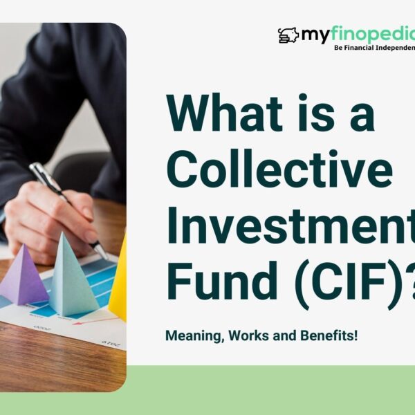 What is a Collective Investment Fund (CIF)?
