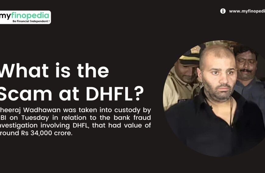 What is DHFL Scam What was Dheeraj Wadhawan arrested for
